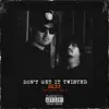 Skep - Don't Get It Twisted (feat. Ill P) - EP